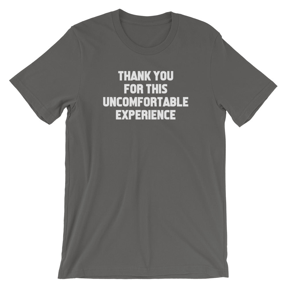 Thank You For This Uncomfortable Experience T-Shirt (Unisex) Hoodie, Sweatshirt | CiraTrend.com (Image 2)