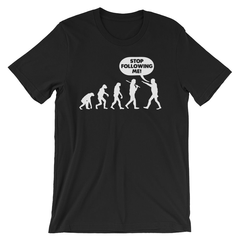 Stop Following Me T-Shirt (Unisex) Hoodie, Sweatshirt | CiraTrend.com (Image 3)