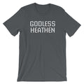 Godless Heathen T-Shirt (Unisex) Hoodie, Sweatshirt | CiraTrend.com (Image 1)