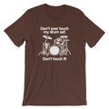 Don't Touch My Drum Set T-Shirt (Unisex) Hoodie, Sweatshirt | CiraTrend.com (Image 1)