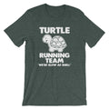 Turtle Running Team (We're Slow As Shell) T-Shirt (Unisex) Hoodie, Sweatshirt | CiraTrend.com (Image 1)