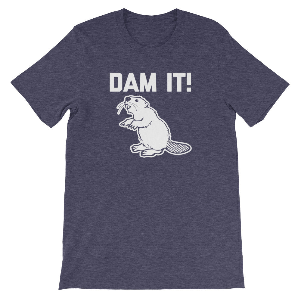 Dam It! T-Shirt (Unisex) Hoodie, Sweatshirt | CiraTrend.com (Image 5)