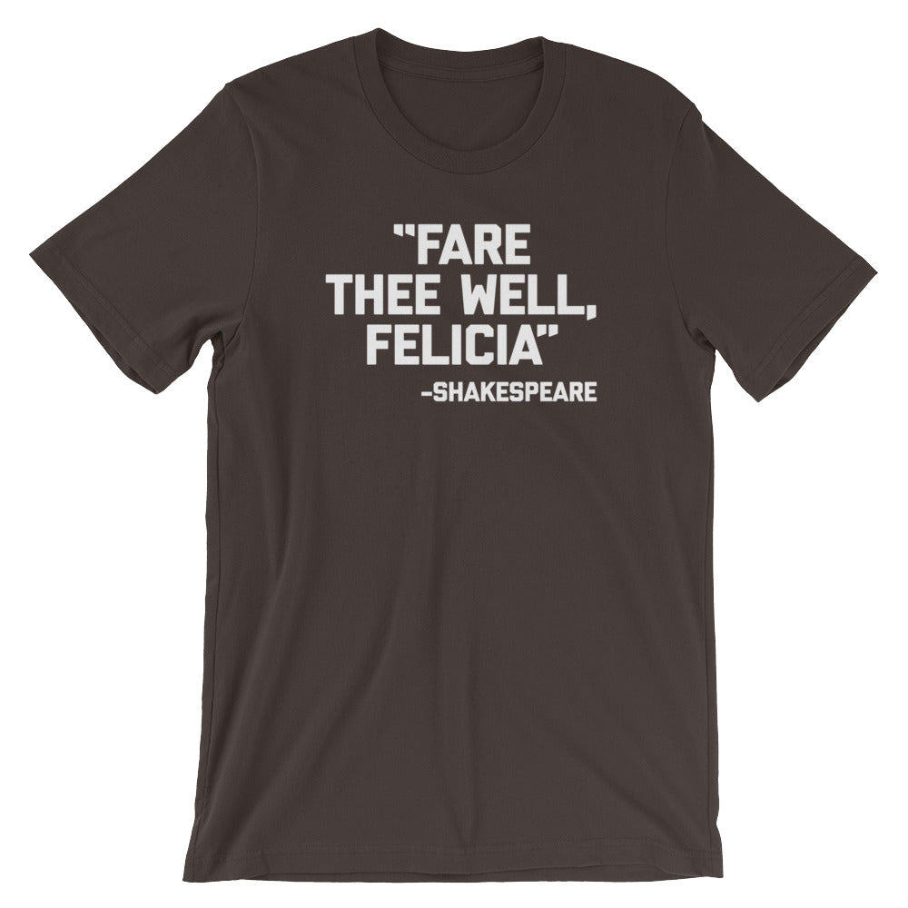 Fare Thee Well Felicia -Shakespeare Quote T-Shirt (Unisex) Hoodie, Sweatshirt | CiraTrend.com (Image 3)
