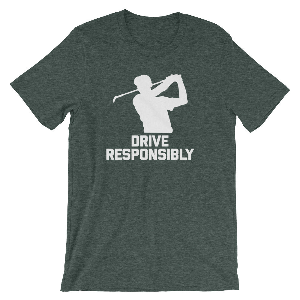 Drive Responsibly T-Shirt (Unisex) Hoodie, Sweatshirt | CiraTrend.com (Image 1)