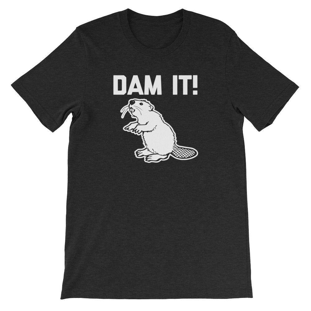 Dam It! T-Shirt (Unisex) Hoodie, Sweatshirt | CiraTrend.com (Image 3)