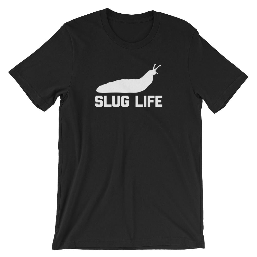 Slug Life () T-Shirts, Hoodie, Sweatshirt