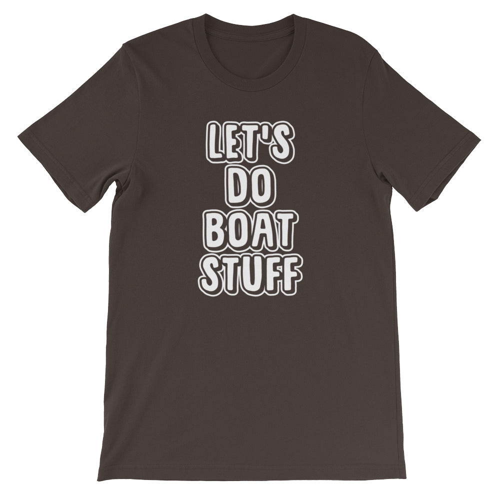 Let's Do Boat Stuff T-Shirt (Unisex) Hoodie, Sweatshirt | CiraTrend.com (Image 3)