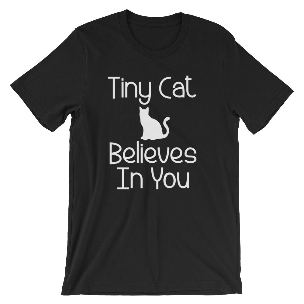 Tiny Cat Believes In You T-Shirt (Unisex) Hoodie, Sweatshirt | CiraTrend.com (Image 2)