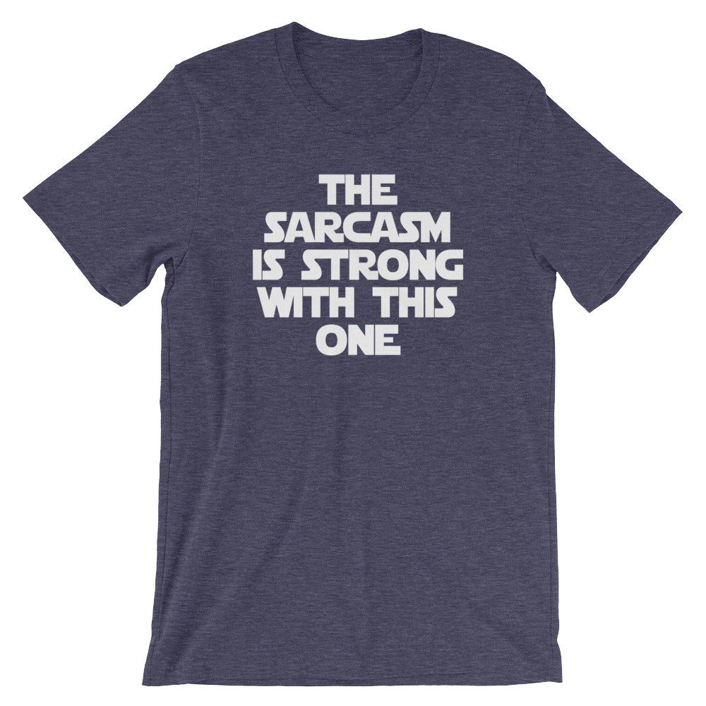 The Sarcasm Is Strong With This One T-Shirt (Unisex) Hoodie, Sweatshirt | CiraTrend.com (Image 5)
