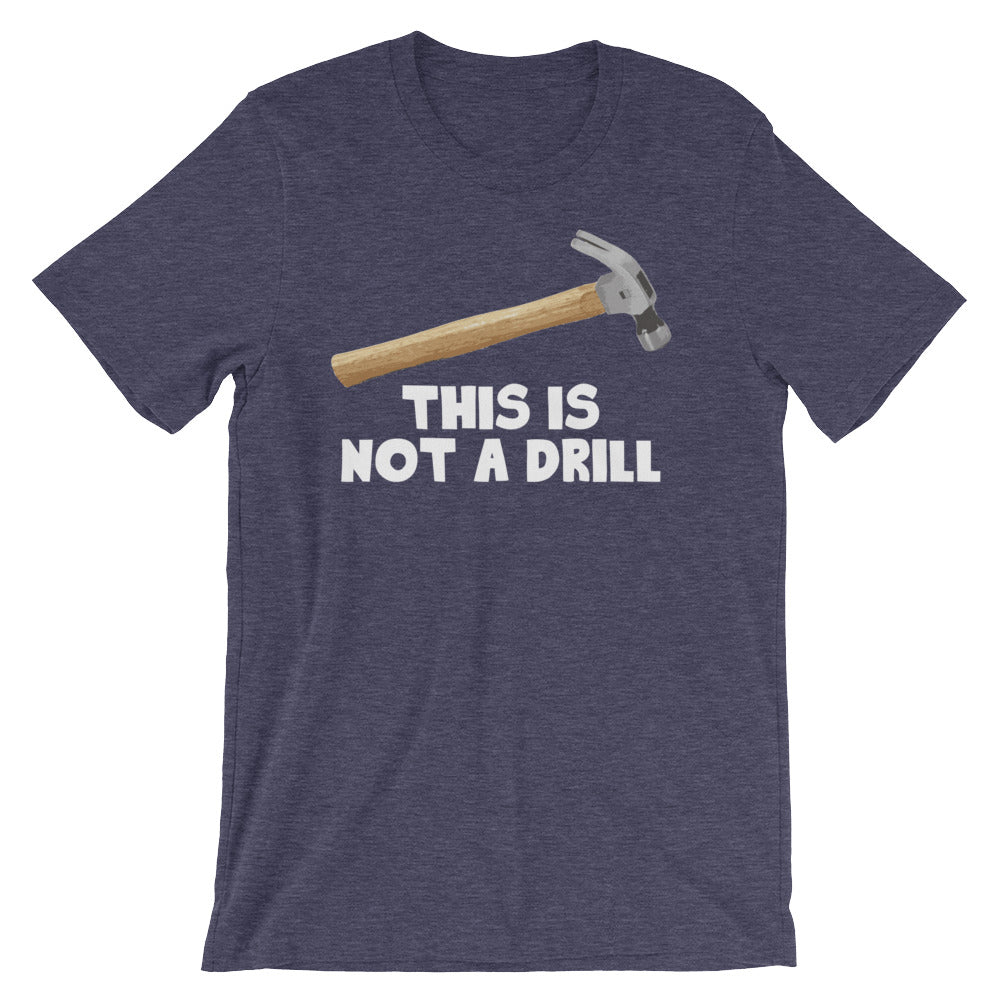 This Is Not A Drill T-Shirt (Unisex) Hoodie, Sweatshirt | CiraTrend.com (Image 5)