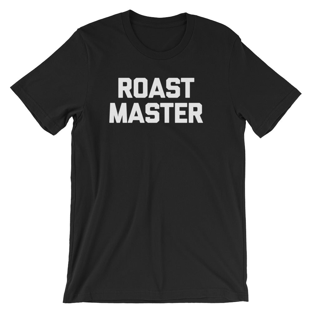 Roastmaster T-Shirt (Unisex) Hoodie, Sweatshirt | CiraTrend.com (Image 2)