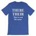 There Their (They're Not The Same) T-Shirt (Unisex) Hoodie, Sweatshirt | CiraTrend.com (Image 1)