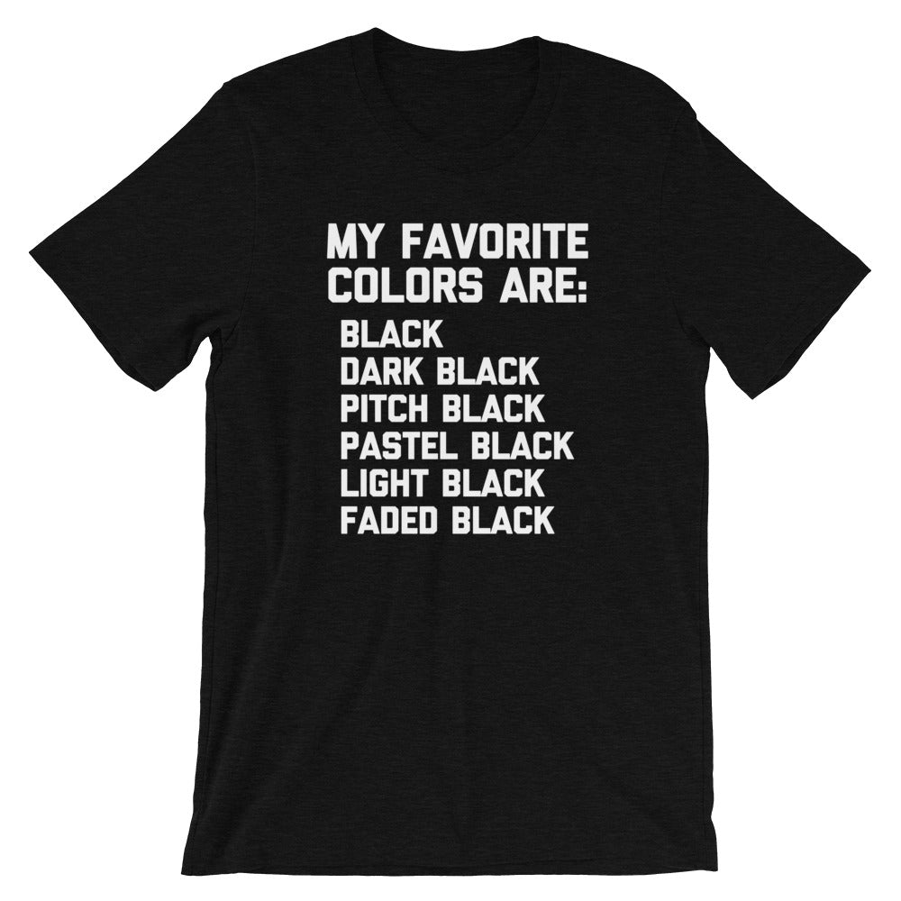 My Favorite Colors Are Black T-Shirt (Unisex) Hoodie, Sweatshirt | CiraTrend.com (Image 3)