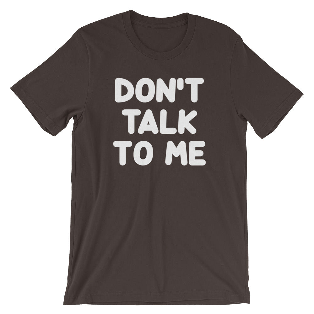 Don't Talk To Me T-Shirt (Unisex) Hoodie, Sweatshirt | CiraTrend.com (Image 3)