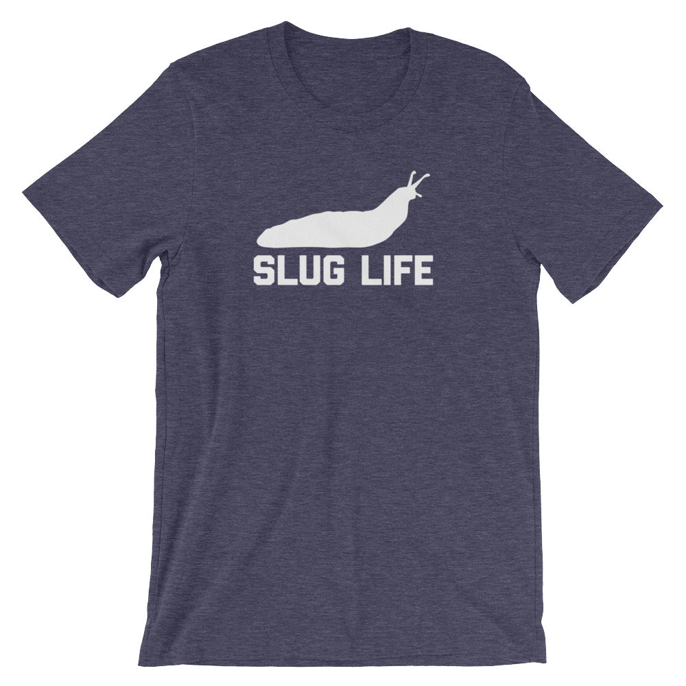 Slug Life () T-Shirts, Hoodie, Sweatshirt