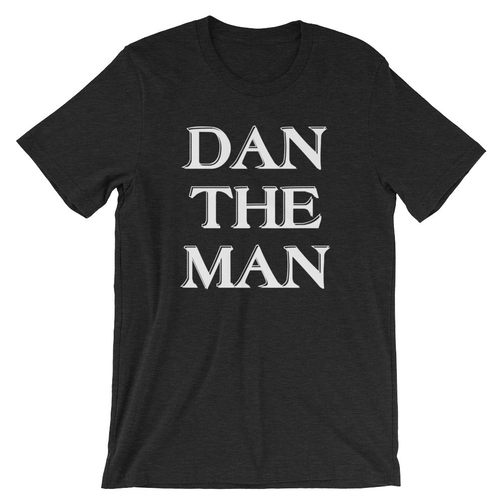 Dan The Man T-Shirt (Unisex) Hoodie, Sweatshirt | CiraTrend.com (Image 4)