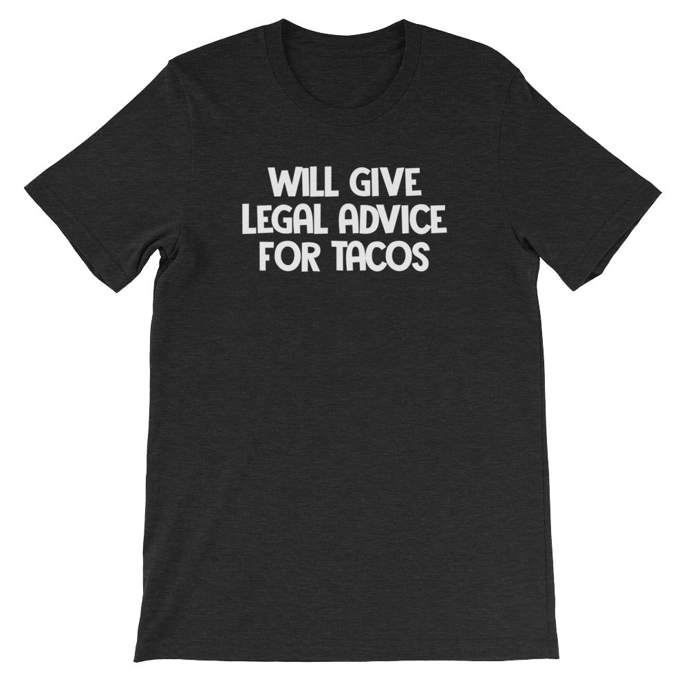 Will Give Legal Advice For Tacos T-Shirt (Unisex) Hoodie, Sweatshirt | CiraTrend.com (Image 4)
