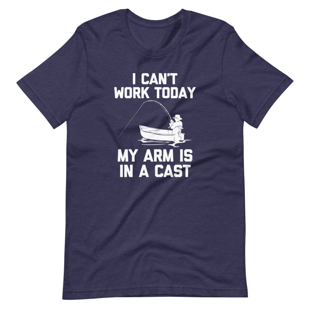 I Can't Work Today (My Arm Is In A Cast) T-Shirt (Unisex) Hoodie, Sweatshirt | CiraTrend.com (Image 1)