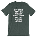 My Puns May Be Cheesy But I Think They're Pretty Gouda T-Shirt (Unisex) Hoodie, Sweatshirt | CiraTrend.com (Image 1)