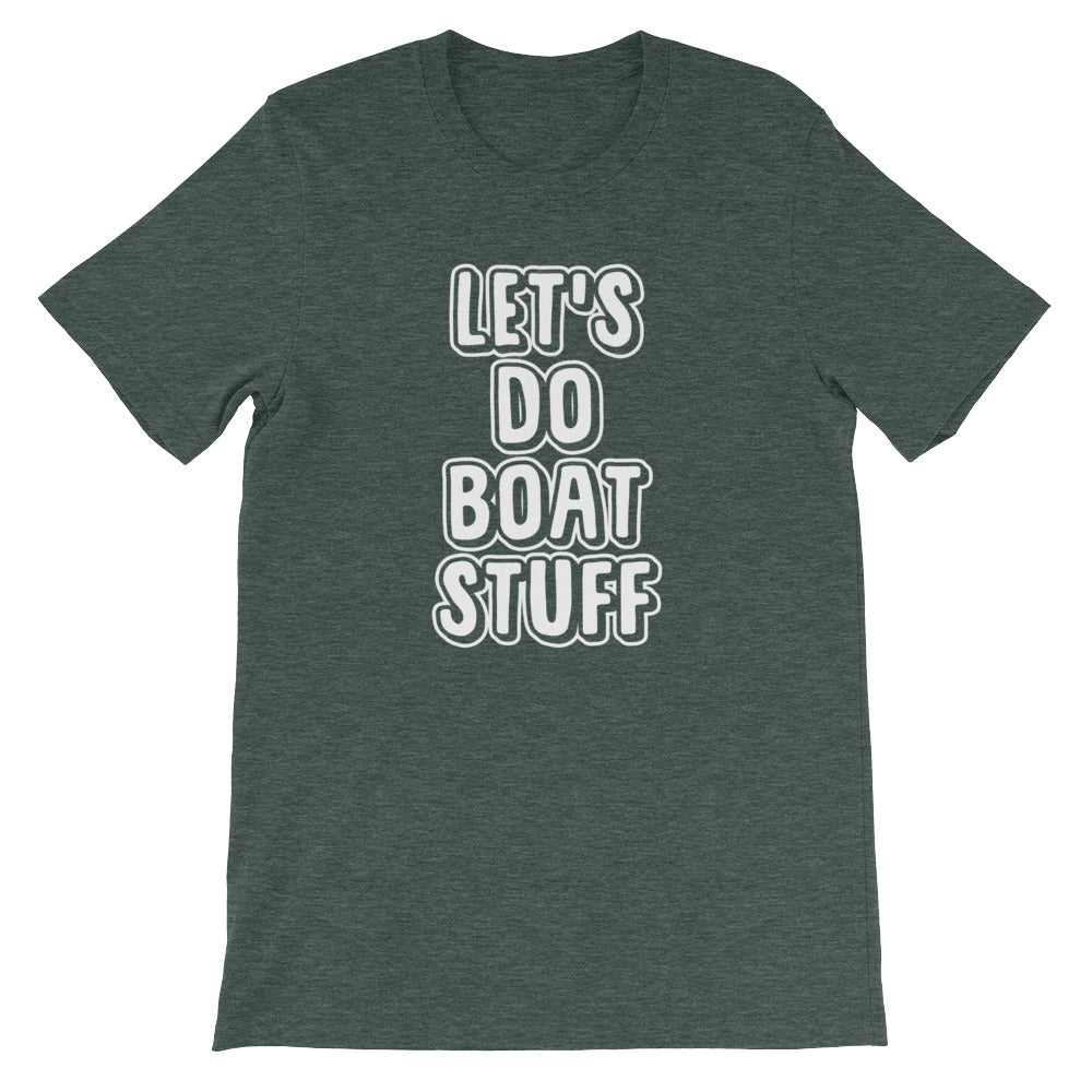 Let's Do Boat Stuff T-Shirt (Unisex) Hoodie, Sweatshirt | CiraTrend.com (Image 5)