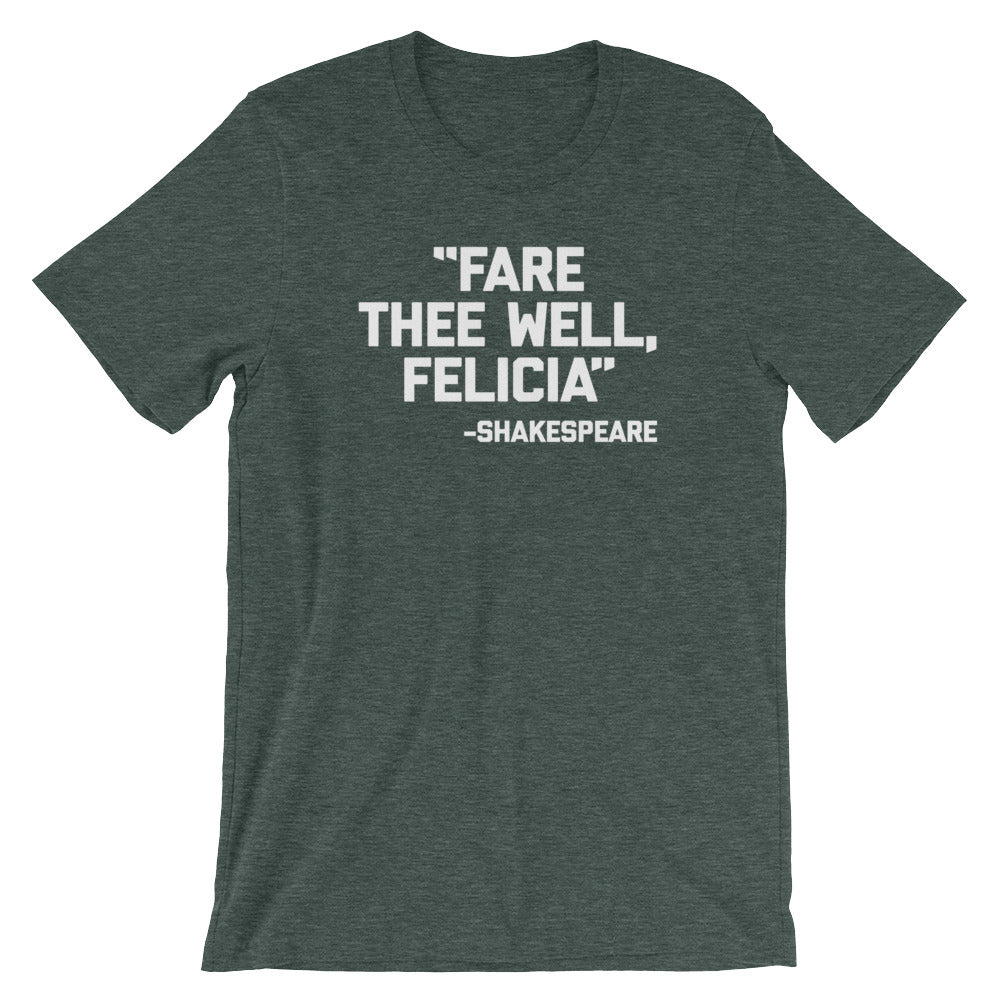 Fare Thee Well Felicia -Shakespeare Quote T-Shirt (Unisex) Hoodie, Sweatshirt | CiraTrend.com (Image 5)