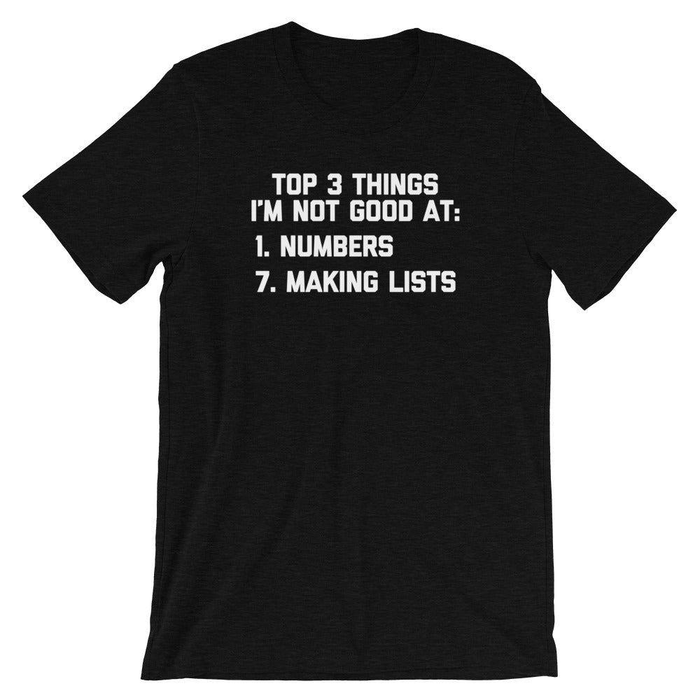 Top 3 Things I'm Not Good At T-Shirt (Unisex) Hoodie, Sweatshirt | CiraTrend.com (Image 4)