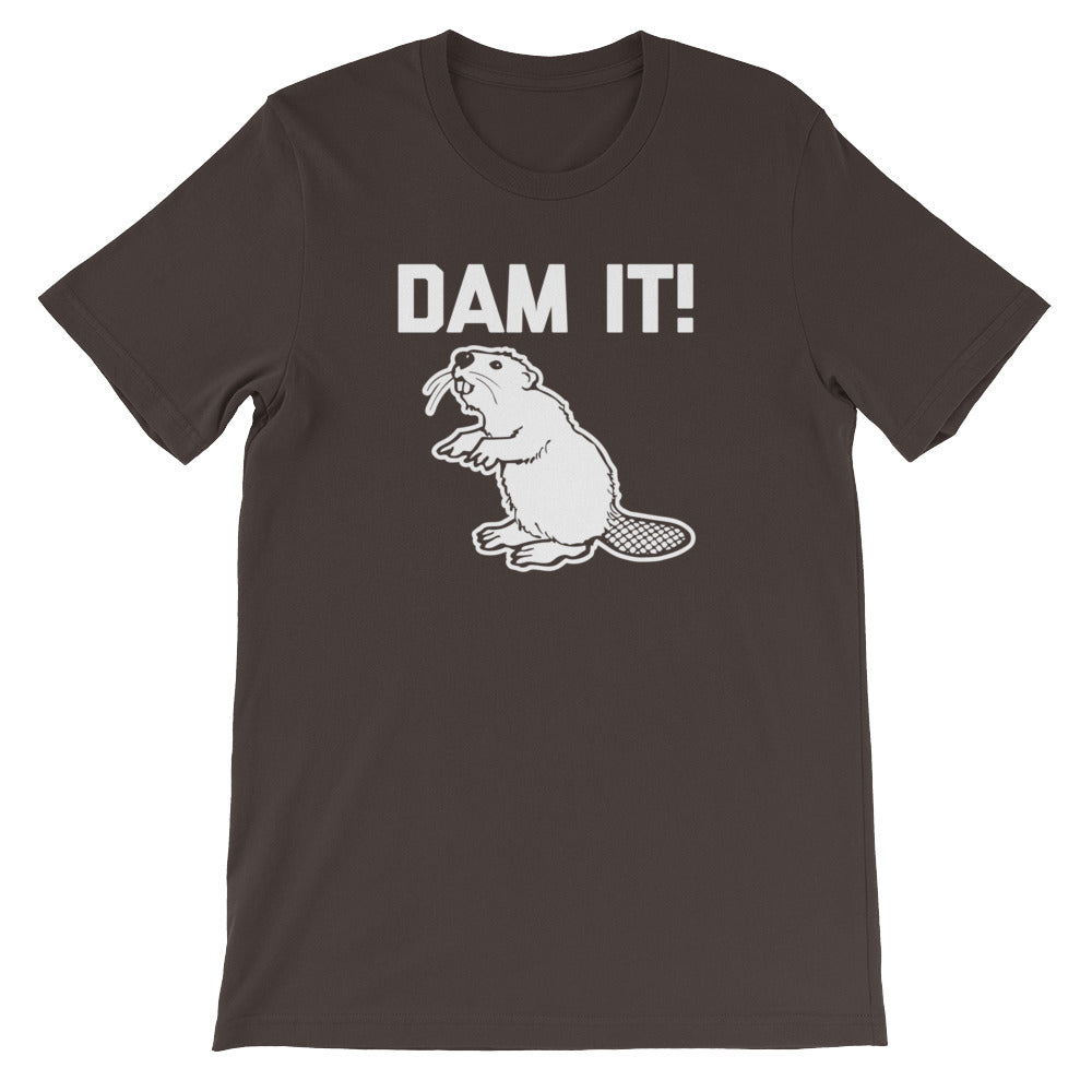 Dam It! T-Shirt (Unisex) Hoodie, Sweatshirt | CiraTrend.com (Image 1)