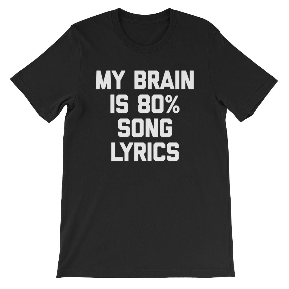 My Brain Is 80% Song Lyrics T-Shirt (Unisex) Hoodie, Sweatshirt | CiraTrend.com (Image 2)