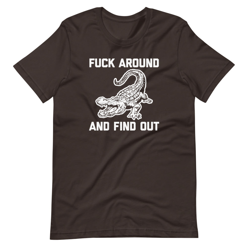 Fuck Around & Find Out (Alligator) T-Shirt Hoodie, Sweatshirt | CiraTrend.com (Image 3)