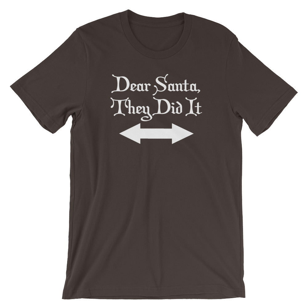 Dear Santa, They Did It T-Shirt (Unisex) Hoodie, Sweatshirt | CiraTrend.com (Image 3)