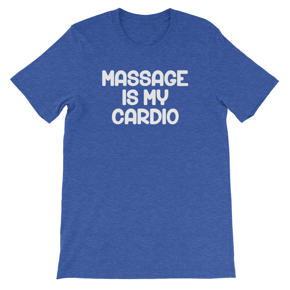Massage Is My Cardio T-Shirt (Unisex) Hoodie, Sweatshirt | CiraTrend.com (Image 1)