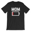 Mom Battery Low T-Shirt (Unisex) Hoodie, Sweatshirt | CiraTrend.com (Image 1)