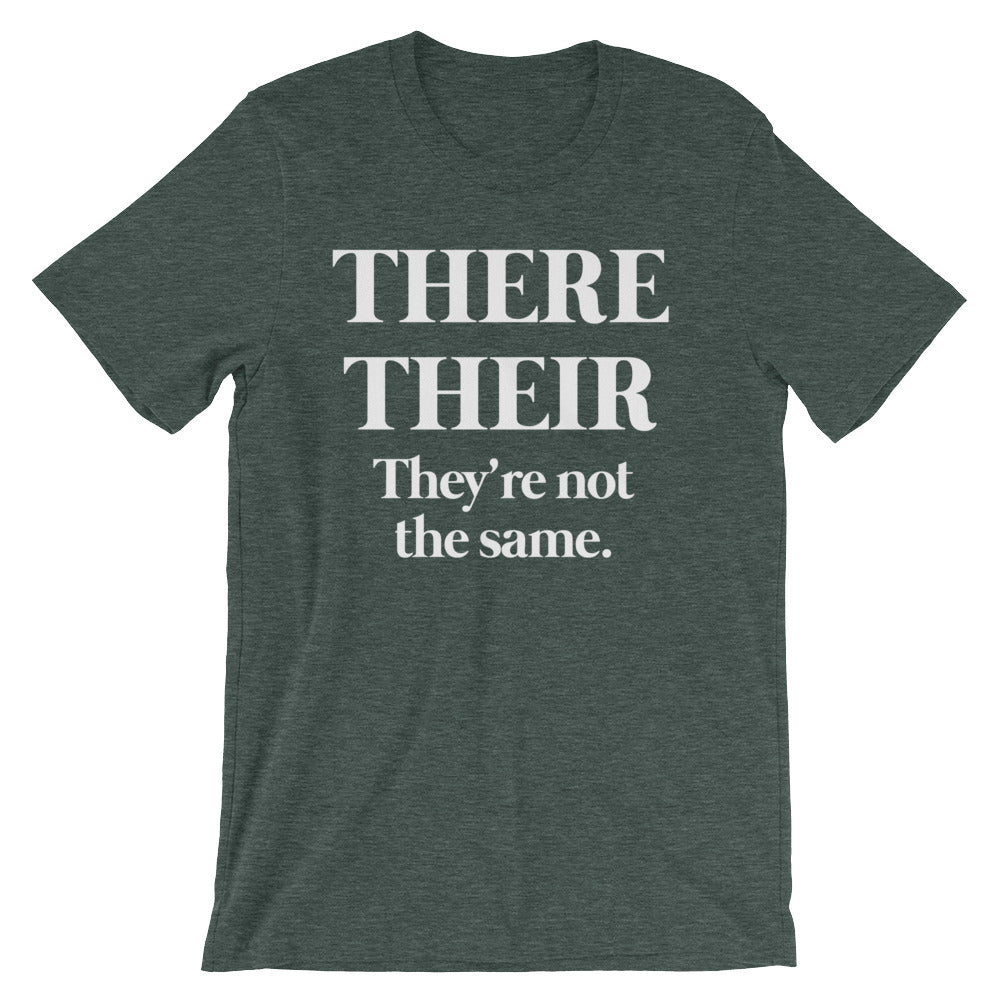 There Their (They're Not The Same) T-Shirt (Unisex) Hoodie, Sweatshirt | CiraTrend.com (Image 5)