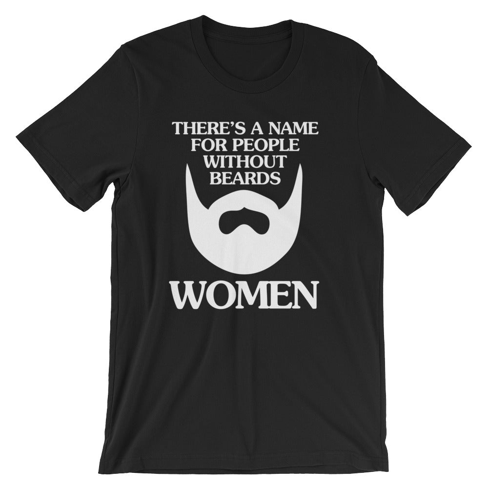 There's A Name For People Without Beards (Women) T-Shirt (Unisex) Hoodie, Sweatshirt | CiraTrend.com (Image 3)