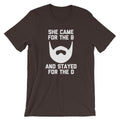 She Came For The B And Stayed For The D T-Shirt (Unisex) Hoodie, Sweatshirt | CiraTrend.com (Image 1)