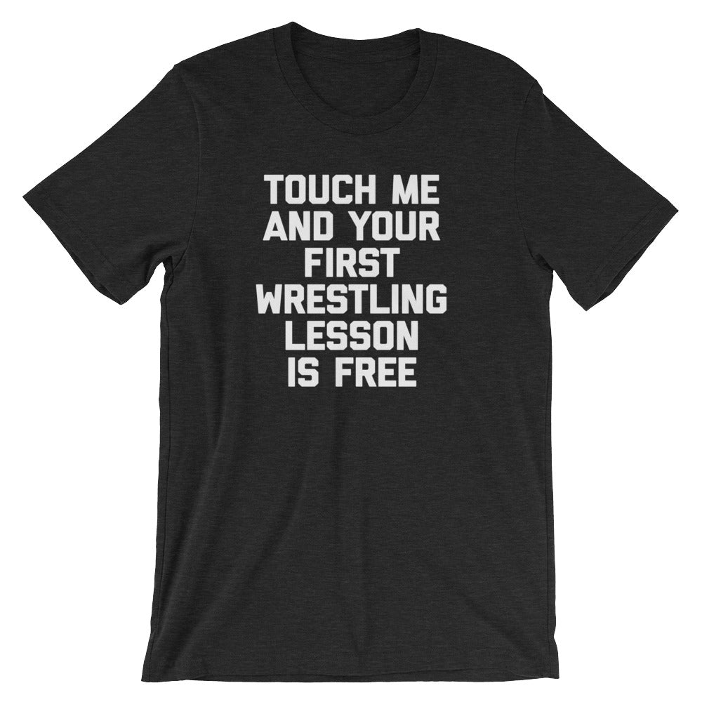 Touch Me & Your First Wrestling Lesson Is Free T-Shirt (Unisex) Hoodie, Sweatshirt | CiraTrend.com (Image 4)