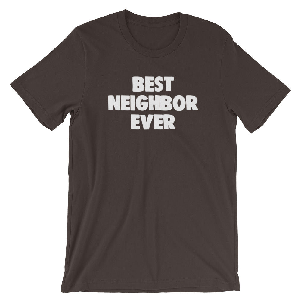 Best Neighbor Ever T-Shirt (Unisex) Hoodie, Sweatshirt | CiraTrend.com (Image 4)