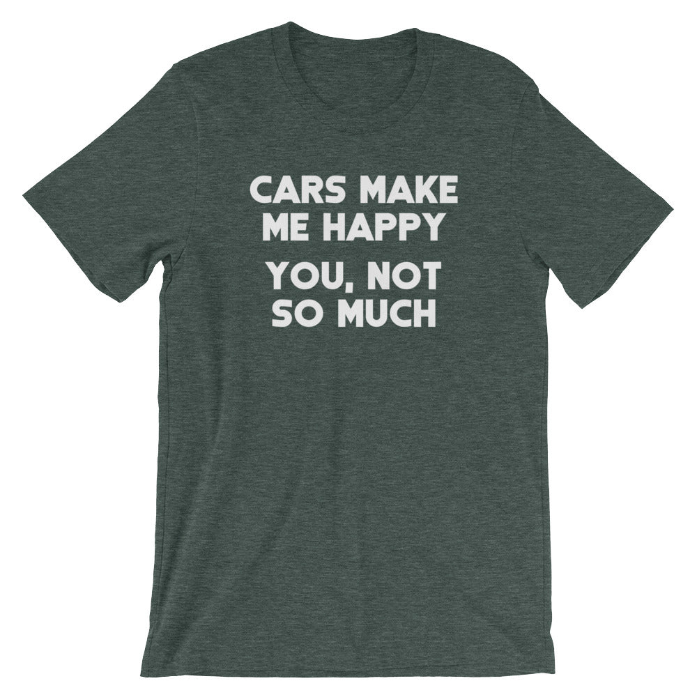 Cars Make Me Happy (You, Not So Much) T-Shirt (Unisex) Hoodie, Sweatshirt | CiraTrend.com (Image 2)