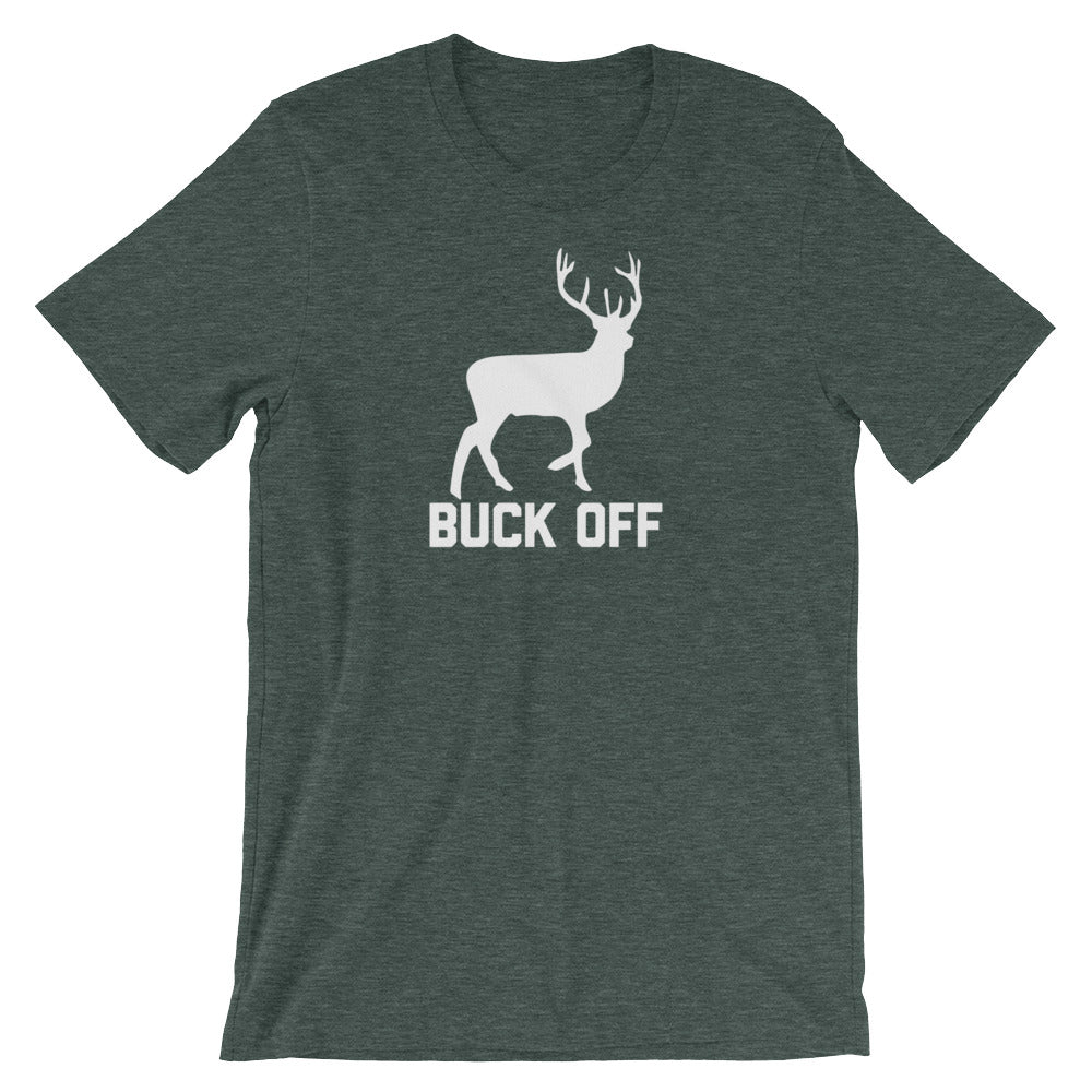 Buck Off T-Shirt (Unisex) Hoodie, Sweatshirt | CiraTrend.com (Image 4)