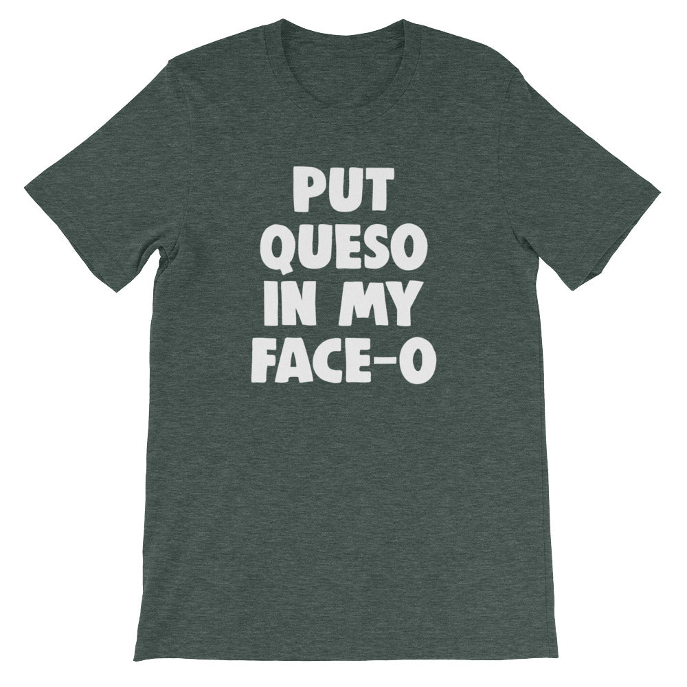 Put Queso In My Face-O T-Shirt (Unisex) Hoodie, Sweatshirt | CiraTrend.com (Image 5)