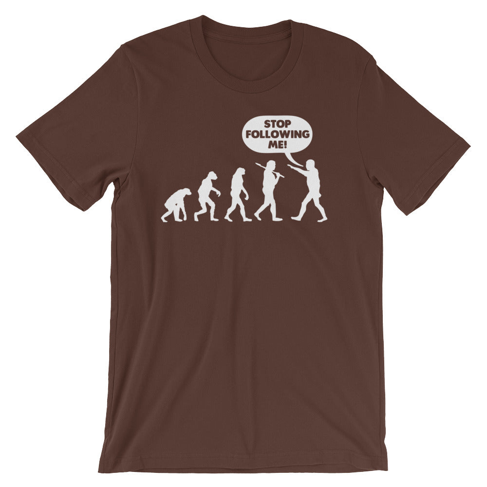 Stop Following Me T-Shirt (Unisex) Hoodie, Sweatshirt | CiraTrend.com (Image 1)