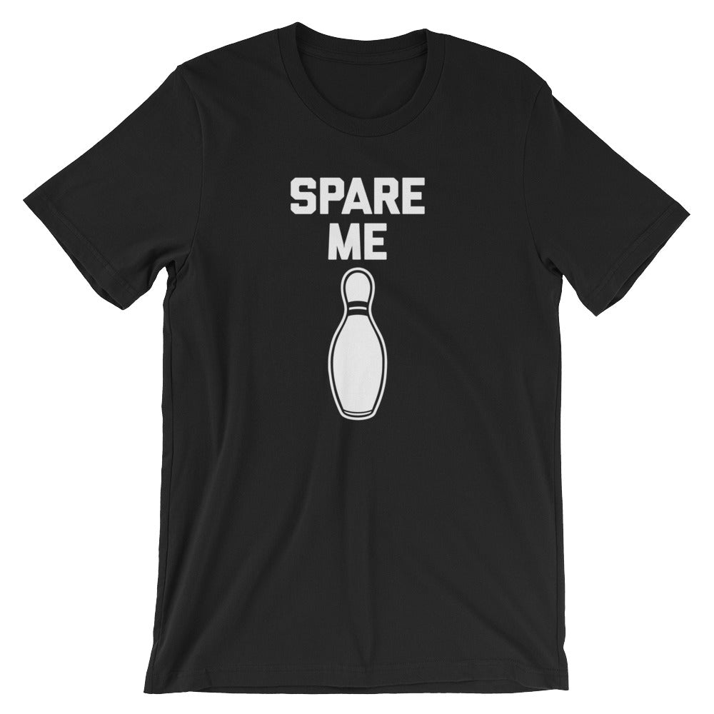 Spare Me T-Shirt (Unisex) Hoodie, Sweatshirt | CiraTrend.com (Image 1)