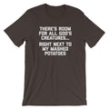There's Room For All God's Creatures (Right Next To My Mashed Potatoes) T-Shirt (Unisex) Hoodie, Sweatshirt (Image 1)