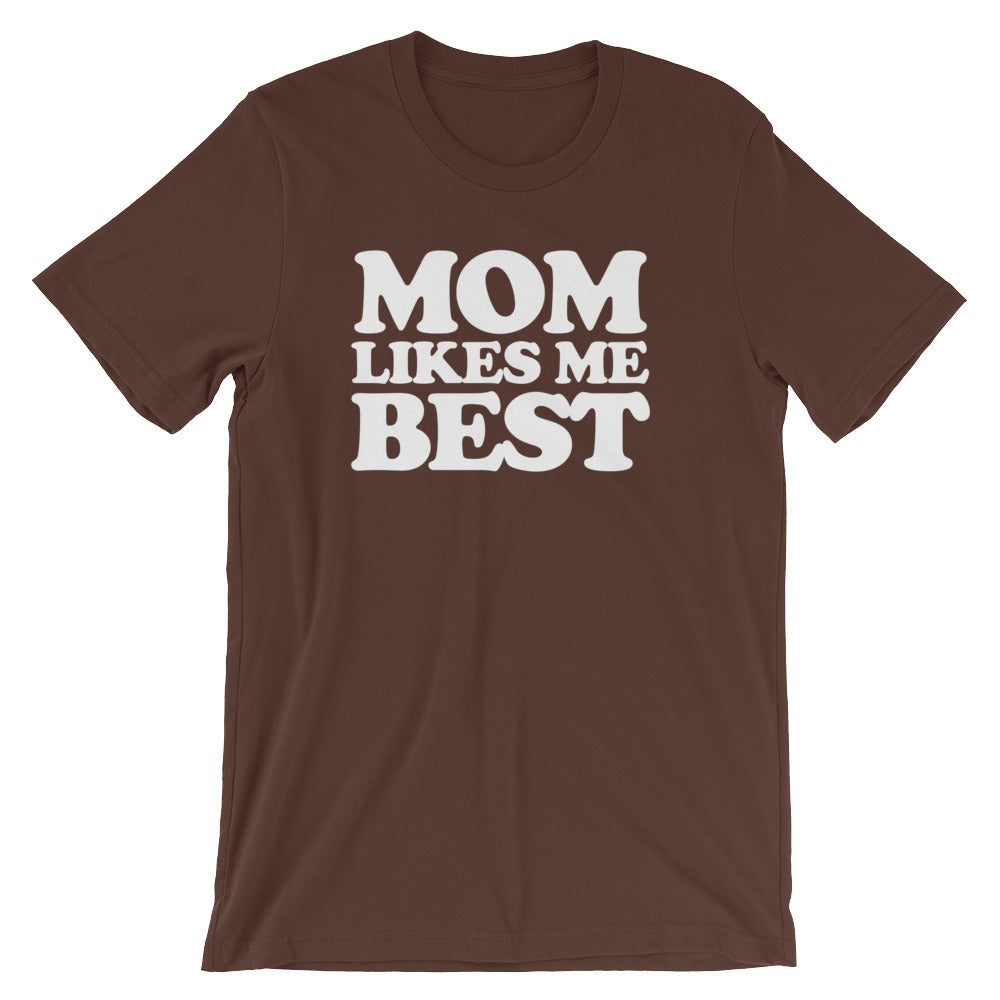 Mom Likes Me Best T-Shirt (Unisex) Hoodie, Sweatshirt | CiraTrend.com (Image 5)
