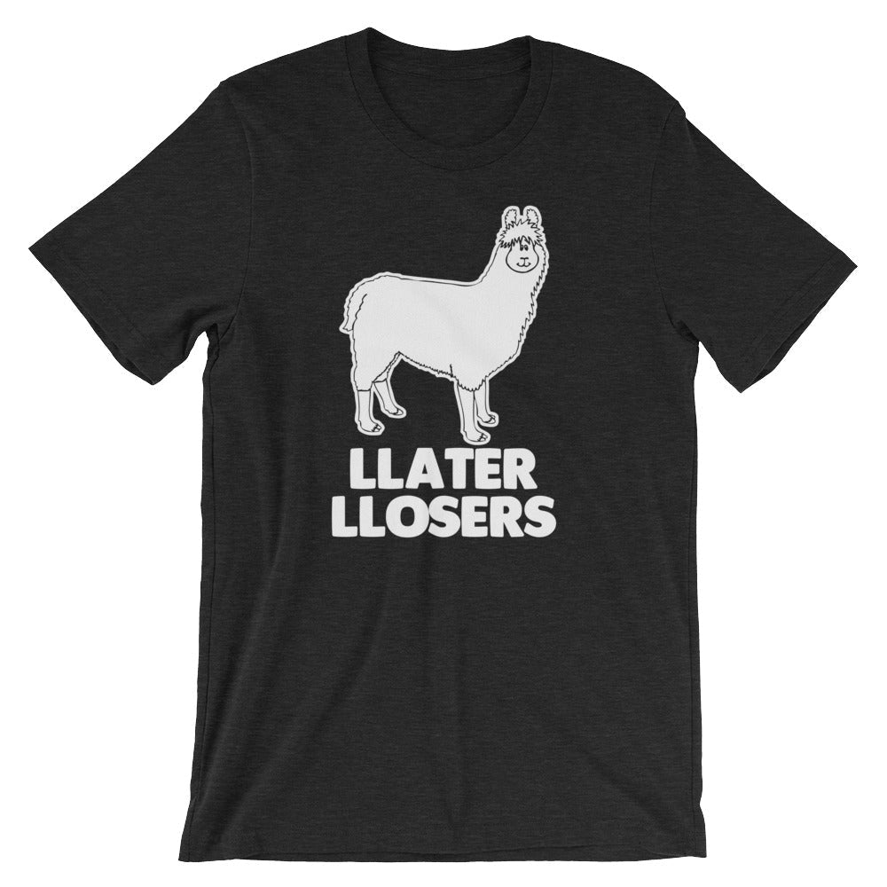 Llater Llosers T-Shirt (Unisex) Hoodie, Sweatshirt | CiraTrend.com (Image 4)