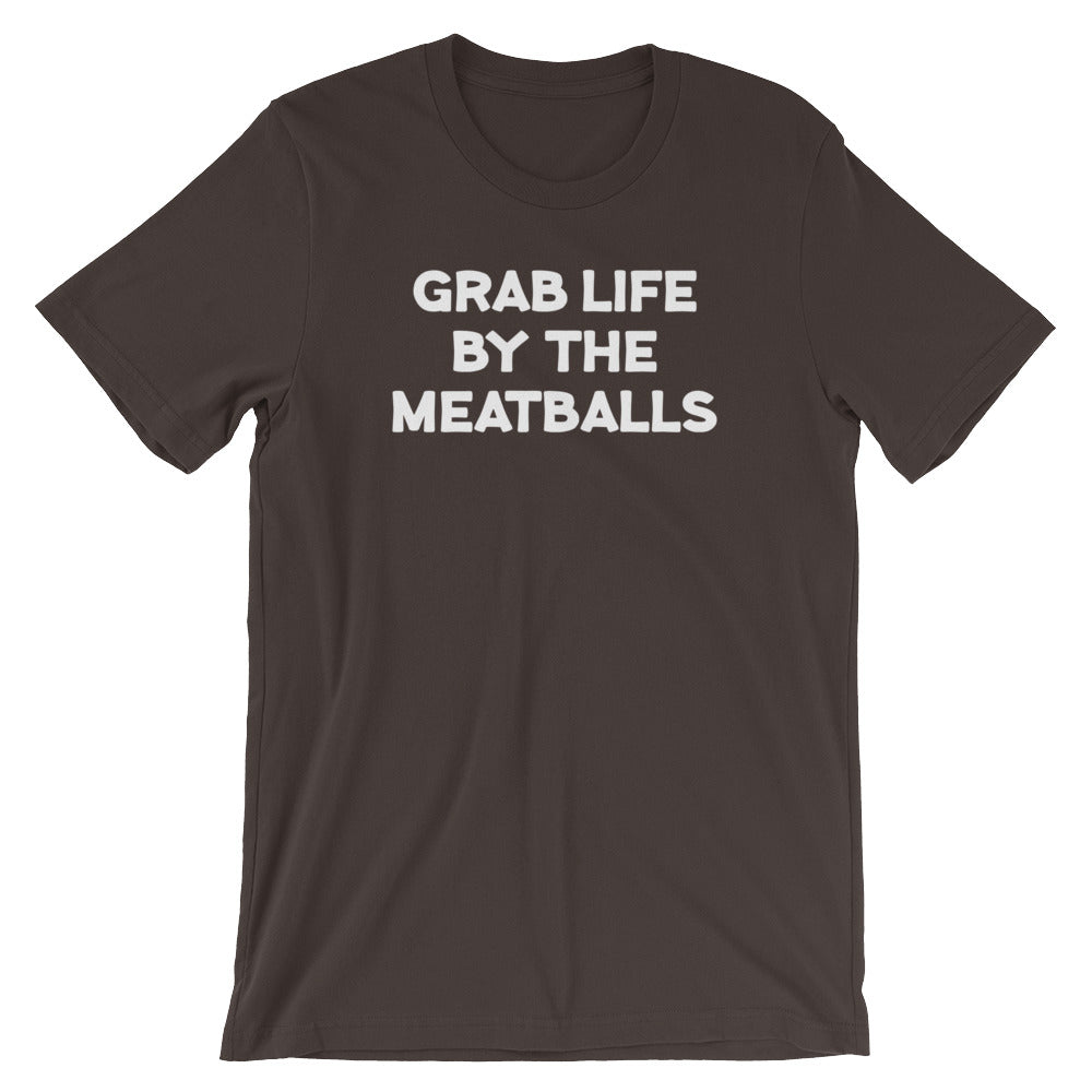 Grab Life By The Meatballs T-Shirt (Unisex) Hoodie, Sweatshirt | CiraTrend.com (Image 3)