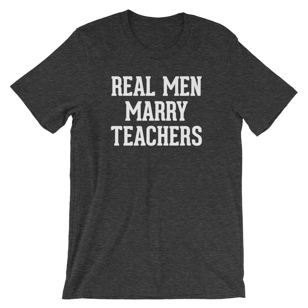Real Men Marry Teachers T-Shirt (Unisex) Hoodie, Sweatshirt | CiraTrend.com (Image 1)