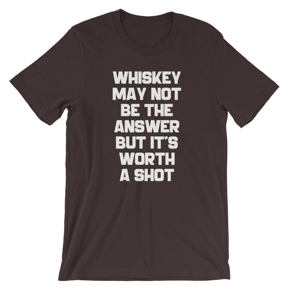 Whiskey May Not Be The Answer But It's Worth A Shot T-Shirt (Unisex) Hoodie, Sweatshirt | CiraTrend.com (Image 3)