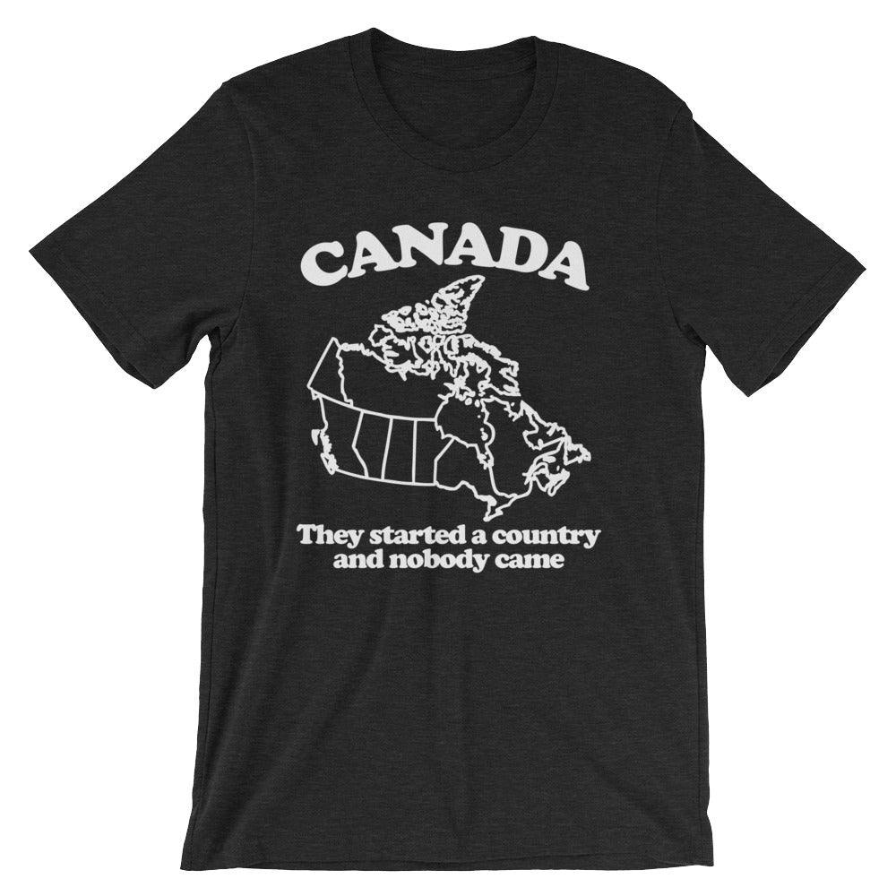 Canada (They Started A Country & Nobody Came) T-Shirt (Unisex) Hoodie, Sweatshirt | CiraTrend.com (Image 4)
