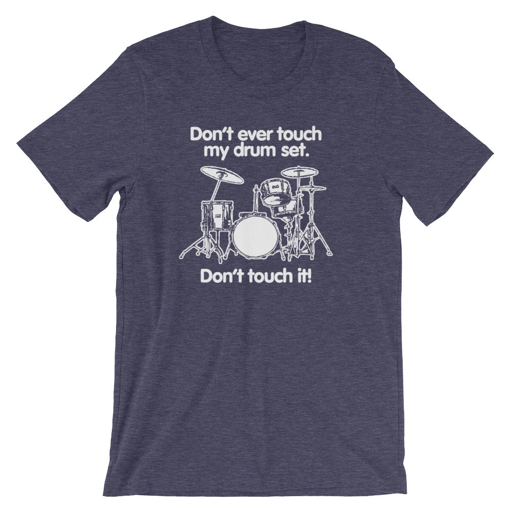 Don't Touch My Drum Set T-Shirt (Unisex) Hoodie, Sweatshirt | CiraTrend.com (Image 5)